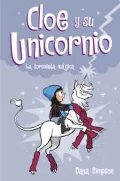 CLOE Y SU UNICORNIO 6: AMIGAS MAGICAS - SIMPSON, DANA - VP001932