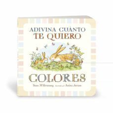 ADIVINA CUANTO TE QUIERO. COLORES - SAM MCBRATNEY - VS13061