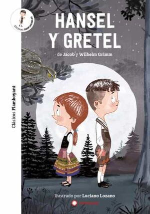 HANSEL Y GRETEL - JACOB Y WILHELM GRIMM - VP002679