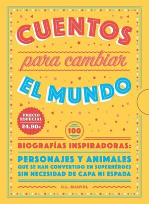 PACK CUENTOS PARA CAMBIAR EL MUNDO (TAPA DURA) - G.L. MARVEL - VP002723