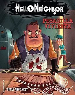 HELLO NEIGHBOR 2. PESADILLA VIVIENTE - CARLY ANNE WEST - VP001175