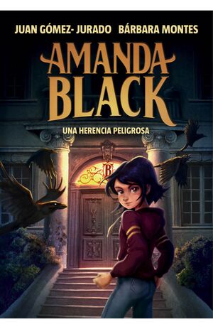 AMANDA BLACK 1: UNA HERENCIA PELIGROSA - JUAN GÓMEZ-JURADO; BARBARA MONTES - VS12889