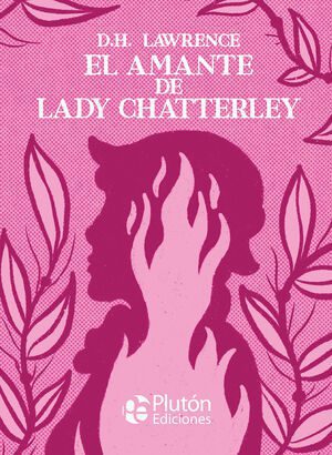 AMANTE DE LADY CHATTERLEY, EL. (CLASICOS ILUSTRADOS PLATINO) - 134552