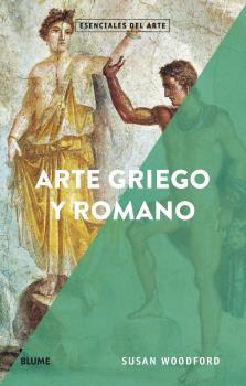 ARTE GRIEGO Y ROMANO. ESENCIALES ARTE.  -  - 137959
