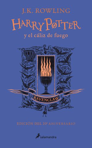 HP4-RAVENCLAW. EL CALIZ DE FUEGO. 20 ANOS DE MAGIA (TAPA DURA) - 123077