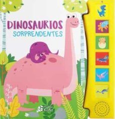 DINOSAURIOS SORPRENDENTES (LIBRO CON SONIDOS) - VV.AA. - VP003891