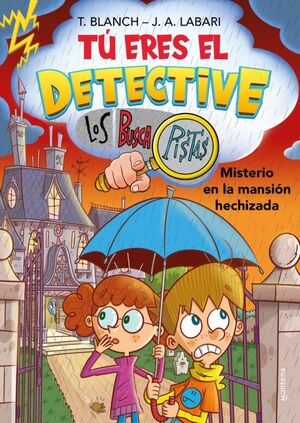 TU ERES EL DETECTIVE CON LOS BUSCAPISTAS 3. MISTERIO EN LA MANSIO N HECHIZADA (TU ERES EL DETECTIVE CON LOS BUSCAPISTAS 3) - TERESA BLANCH - VP002652