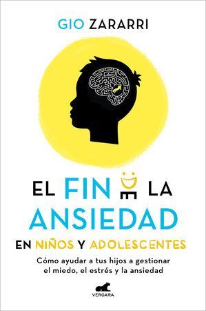 FIN DE LA ANSIEDAD EN NINOS Y ADOLESCENTES - GIO ZARARRI - VP002987