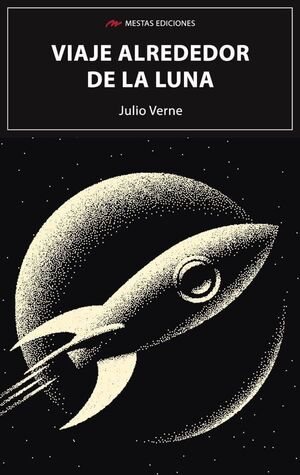 VIAJE ALREDEDOR DE LA LUNA - JULIO VERNE - VS15352