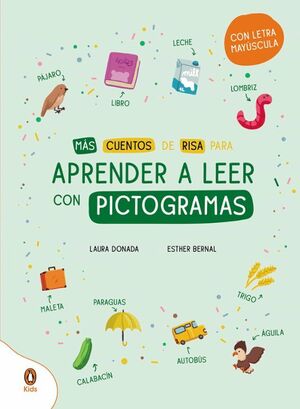 MAS CUENTOS DE RISA PARA APRENDER A LEER CON PICTOGRAMAS (CON LETRA MAYUSCULA) - LAURA DONADA - VP003085