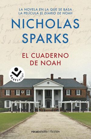 CUADERNO DE NOAH (DIARIO DE UNA PASION) - NICHOLAS SPARKS - VS14910