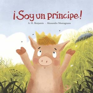 ¡SOY UN PRINCIPE! - A.H. BENJAMIN - VP002529