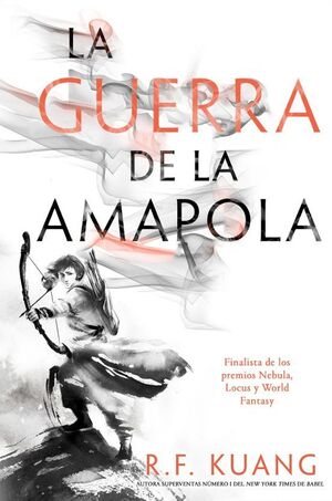 LA GUERRA DE LA AMAPOLA 1: LA GUERRA DE LA AMAPOLA - R. F. KUANG - VP002880