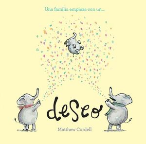 UNA FAMILIA EMPIEZA CON UN DESEO - MATTHEW CORDELL - VP003098