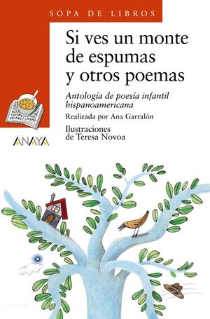 SOPA DE LIBROS ROJO: SI VES UN MONTE DE ESPUMAS Y OTROS POEMAS - VARIOS - VP000457