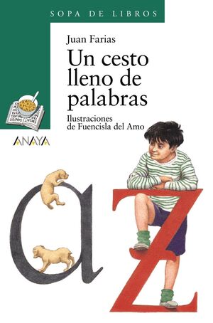 * SOPA DE LIBROS VERDE: UN CESTO LLENO DE PALABRAS - FARIAS, JUAN - VP000458