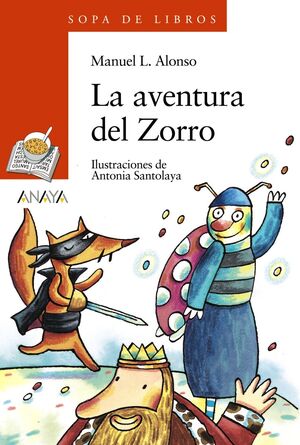 SOPA DE LIBROS ROJO: LA AVENTURA DEL ZORRO - ALONSO, MANUEL L. - VP000460