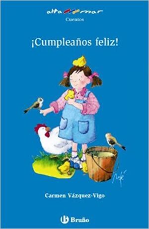 ¡CUMPLEANOS FELIZ! - CARMEN VAZQUEZ-VIGO - VP001572