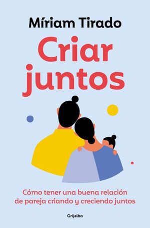 CRIAR JUNTOS - MIRIAM TIRADO - VS15389