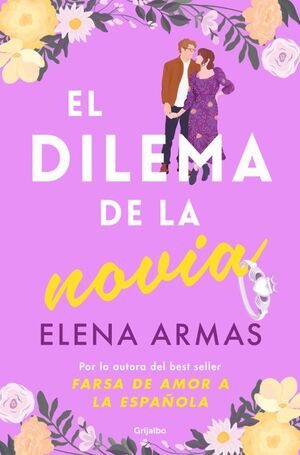 EL DILEMA DE LA NOVIA - ELENA ARMAS - VS15399