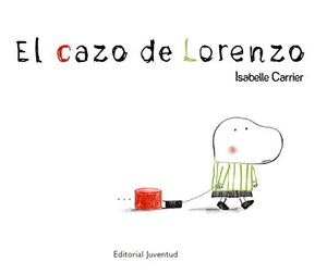 EL CAZO DE LORENZO - CARRIER, ISABELLE - VP000520