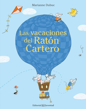 LAS VACACIONES DEL RATON CARTERO - DUBUC, MARIANNE - VP001956