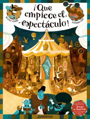 ¡QUE EMPIECE EL ESPECTACULO! - LUPANO, WILFRID - VP000872