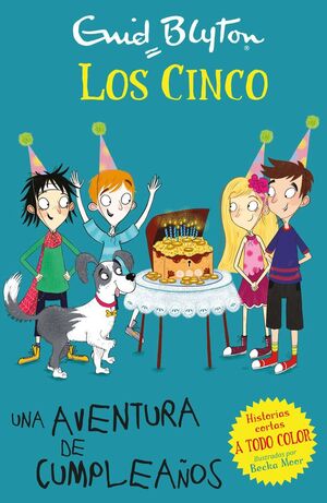 CINCO: UNA AVENTURA DE CUMPLEAÑOS - ENID BLYTON - VS13057