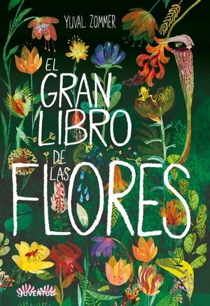 EL GRAN LIBRO DE LAS FLORES - YUVAL ZOMMER - VP002697