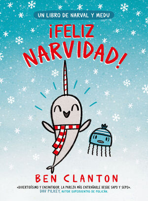 NARVAL Y MEDU: ¡FELIZ NARVIDAD! - CLANTON, BEN - VS12923