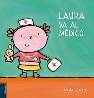 LAURA VA AL MEDICO - SLEGERS, LIESBET - VP000721