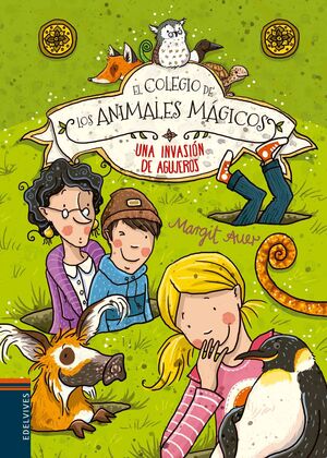 COLEGIO DE LOS ANIMALES MAGICOS 2: UNA INVASION DE AGUJEROS - AUER, MARGIT - 122709