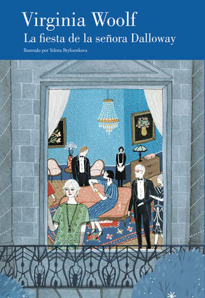 LA FIESTA DE LA SEÑORA DALLOWAY - VIRGINIA WOOLF - VS13451