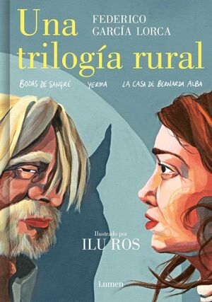 UNA TRILOGIA RURAL - FEDERICO GARCIA LORCA Y ILU ROS - VS14944