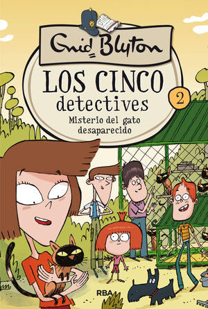 LOS CINCO DETECTIVES 2: MISTERIO DEL GATO DESAPARECIDO - BLYTON, ENID - VP001935