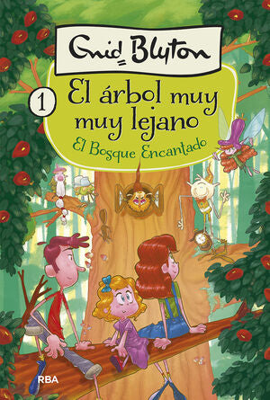 ARBOL MUY MUY LEJANO 1. BOSQUE ENCANTADO, EL - ENID BLYTON - VP001207