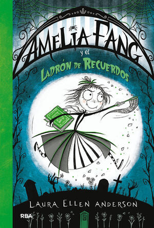 AMELIA FANG 3. AMELIA Y EL LADRON DE RECUERDOS - ANDERSON LAURA ELLEN - VP001206