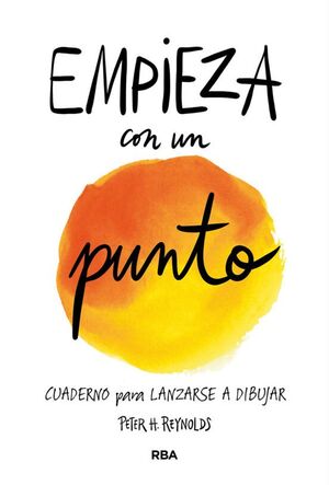 EMPIEZA CON UN PUNTO - REYNOLDS, PETER H. - VP002654