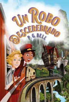 TREN A LUGARES IMPOSIBLES 2 - P.G. BELL - VP002205