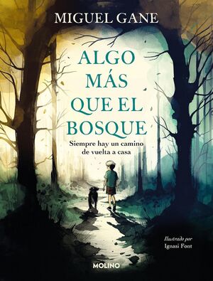 ALGO MÁS QUE EL BOSQUE - MIGUEL GANE - VS13865