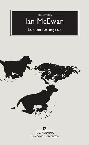 LOS PERROS NEGROS - MCEWAN, IAN - VS17261