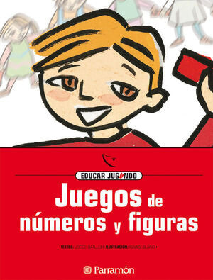 JUEGOS DE NUMEROS Y FIGURAS - BATLLORI, JORGE ; BLANCH, IGNASI - VP000497