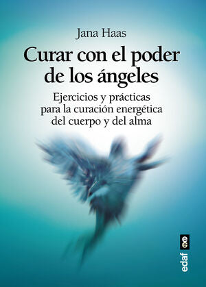 * CURAR CON EL PODER DE LOS ANGELES - HASS, JANA - 98631