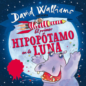 EL PRIMER HIPOPOTAMO EN LA LUNA - WALLIAMS, DAVID ; ROSS, TONY - VP000366