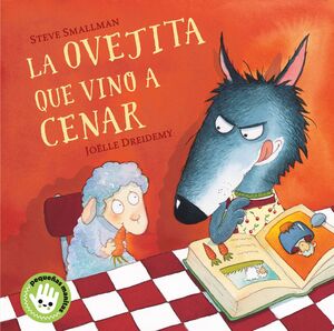 LA OVEJITA QUE VINO A CENAR (PEQUE„AS MANITAS) - SMALLMAN, STEVE - VS12488