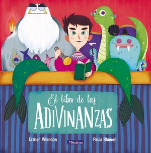 EL LIBRO DE LAS ADIVINANZAS - VILLARDON, ESTHER ; BLUMEN, PAULA - VP001451