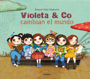 VIOLETA & CO. CAMBIAN EL MUNDO - DIAZ REGUERA, RAQUEL - VP001868