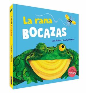 LA RANA BOCAZAS. UN LIBRO POP-UP - KEITH FAULKNER - VP002552