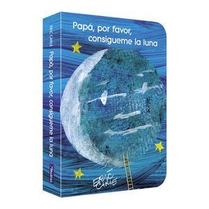 PAPA, POR FAVOR, CONSIGUEME LA LUNA - CARLE, ERIC - VP002628