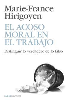 EL ACOSO MORAL EN EL TRABAJO - MARIE FRANCE HIRIGOYEN - VS14876